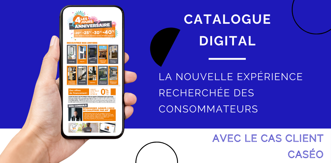 Article : Le catalogue digital, la nouvelle expérience recherchée par le consommateur