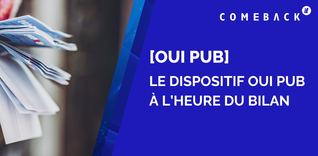 Prospectus - Le dispositif Oui Pub à l'heure du bilan