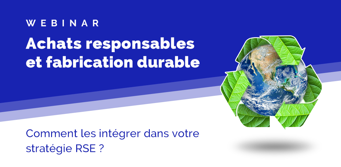 Webinar ComeBack : Achats Responsables et Fabrication Durable